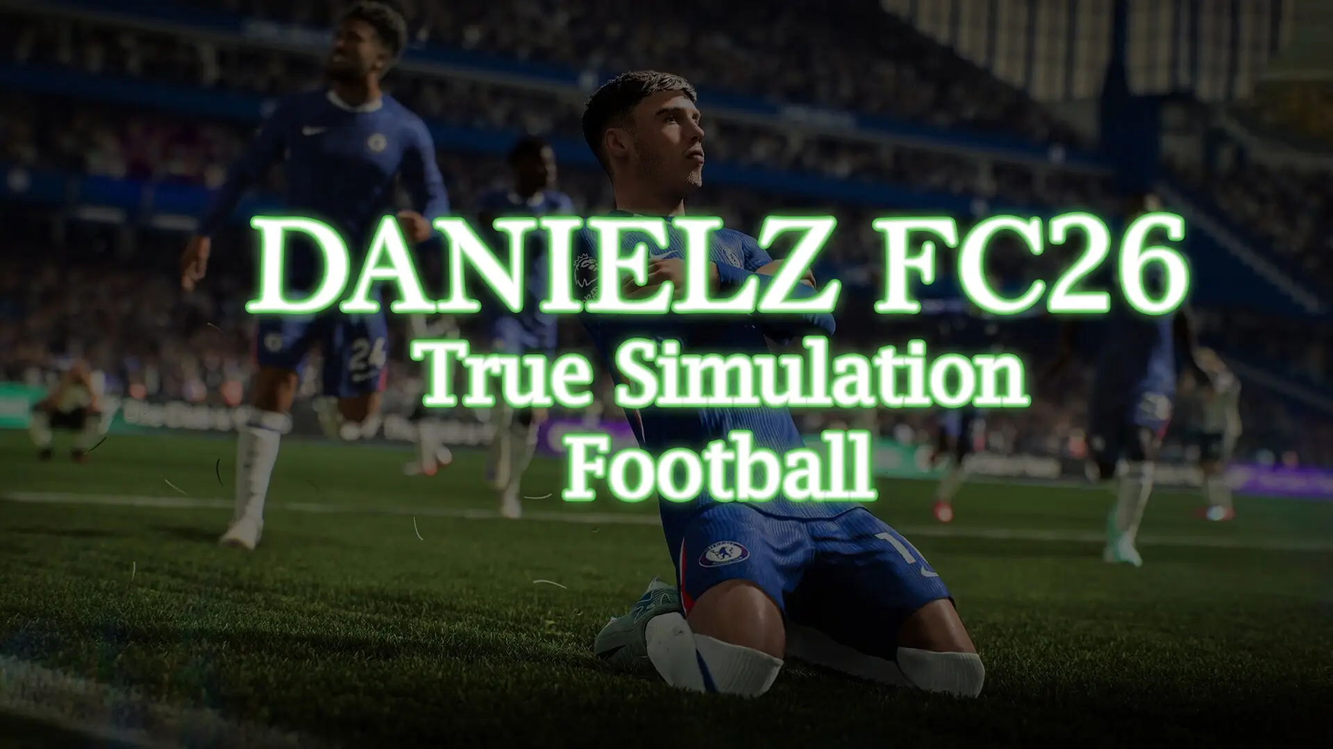 FC 26 — True Simulation Football Mod Beta 1.0 by Danielz | TU4