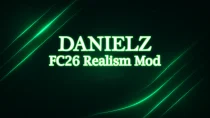 Danielz FC 26 Realism Mod v12 | TU 1.4.1