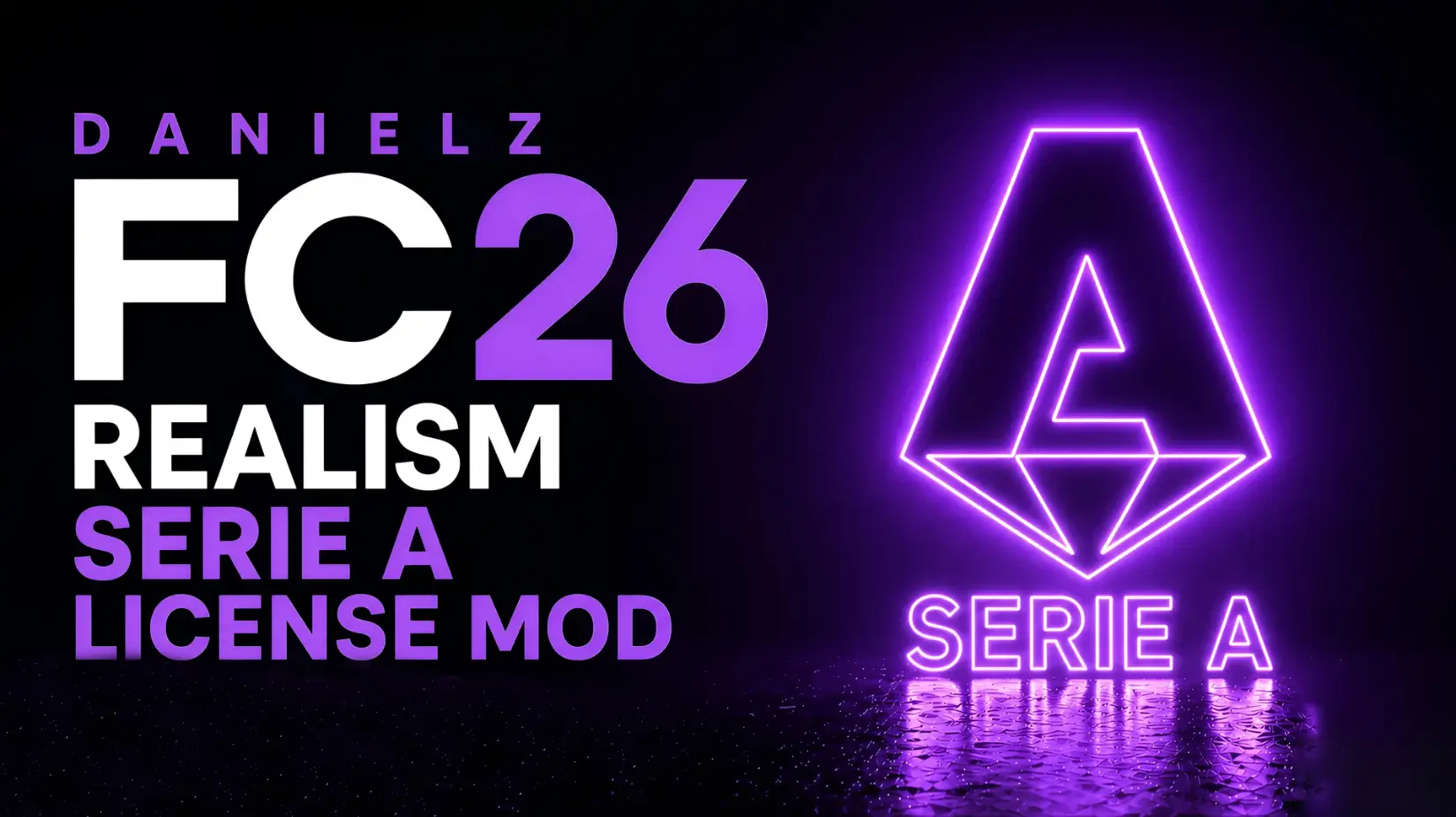 Danielz FC 26 Realism Serie A License Mod | TU 1.5.4