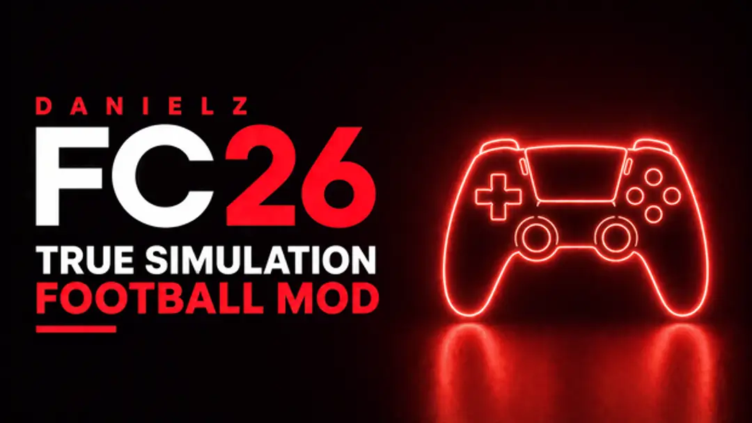 Danielz FC 26 True Simulation Football Mod Beta 12 | TU 1.5.4
