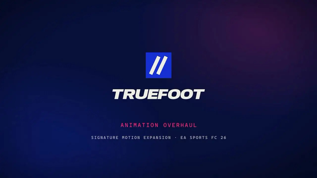 FC 26 — TrueFoot Animation Overhaul v1.0 TU 1.6.5